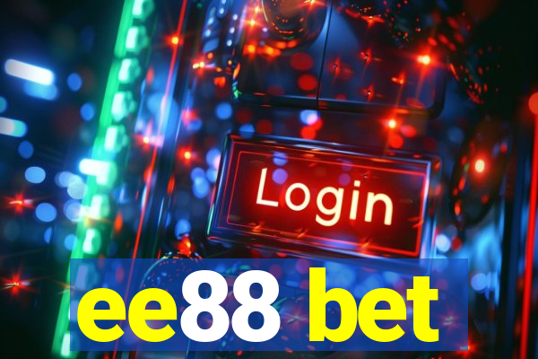 ee88 bet